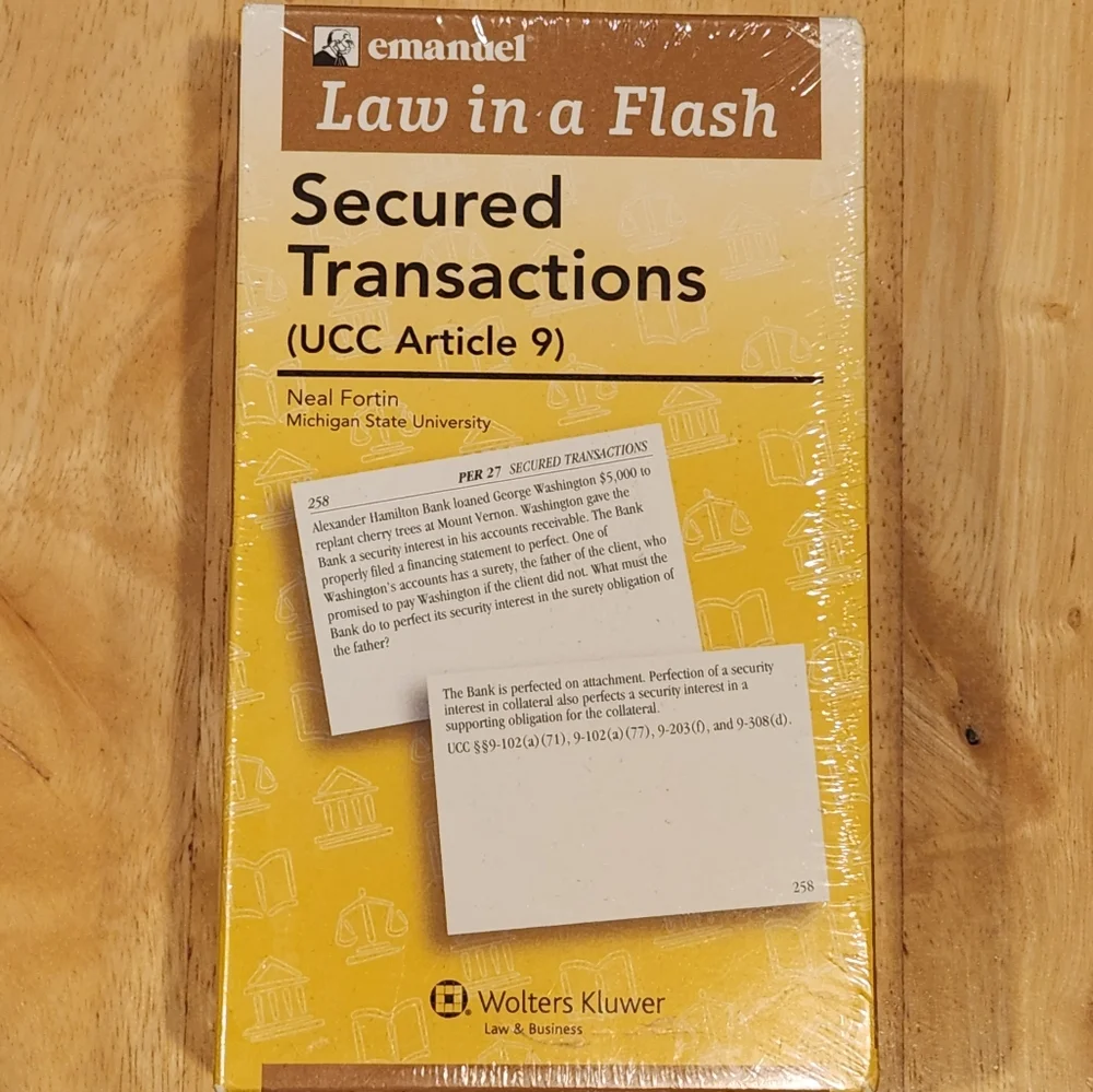 NWT Emanuel Law in a Flash Cards SECURED TRANSACTIONS UCC ARTICLE 9